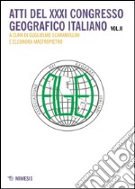 Atti del 31° Congresso geografico italiano. Vol. 2 libro