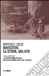 Novecento. La storia, una vita libro