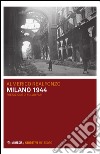 Milano 1944 libro