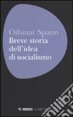 Breve storia dell'idea di socialismo