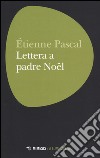Lettera a padre Noël libro