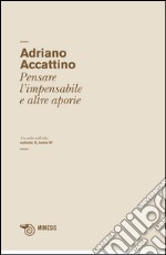 Un salto nell'alto. Vol. 2/6: Pensare l'impensabile e altre aporie libro