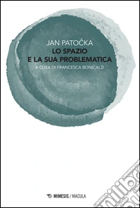 Lo spazio e la sua problematica
