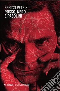 Rosso, nero e Pasolini