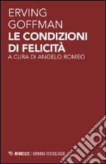 Le condizioni di felicità libro