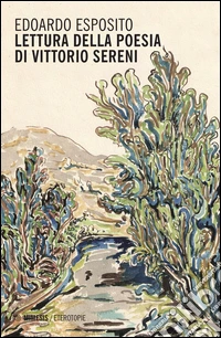 Lettura della poesia di Vittorio Sereni libro