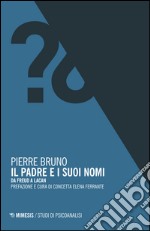 Il padre e i suoi nomi. Da Freud a Lacan