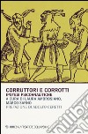 Corruttori e corrotti. Ipotesi psicoanalitiche libro