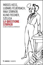 La questione Stirner libro