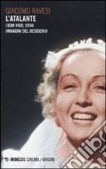 L'Atalante (Jean Vigo, 1934). Immagini del desiderio