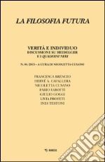 La filosofia futura (2015). Vol. 4 libro