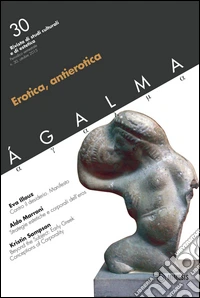 Ágalma. Vol. 30: Erotica, antierotica libro