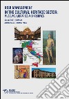 Risk management in the cultural heritage sector: museums, libraries and archives libro