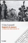 Gappisti di pianura. La 65ª brigata GAP Walter Tabacchi a Modena 1944-1945 libro di Lusuardi Chiara