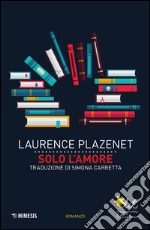 Solo l'amore libro