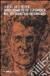 Intenzionalità ed esperienza nel Wittgenstein intermedio libro