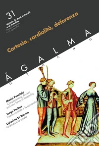 Agalma. Vol. 31: Cortesia, cordialità, deferenza libro
