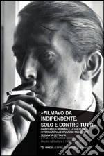 «Filmavo da indipendente, solo e contro tutti». Gianfranco Brebbia e la cultura internazionale a Varese negli anni Sessanta-Settanta