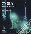 Urbanistica in transizione. Principi e metodi libro