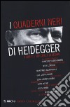 I «quaderni neri» di Heidegger libro di Di Cesare D. (cur.)