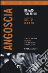 «Angoscia». Dialogo con Emiliano Morreale. Con DVD libro