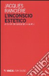 L'inconscio estetico libro