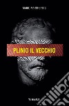 Plinio Il Vecchio libro