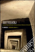 Sottosuoli. Vol. 1