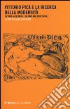 Vittorio Pica e la ricerca della modernità. Critica artistica e cultura internazionale libro