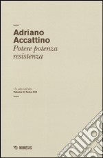 Un salto nell'alto. Vol. 5/13: Potere potenza resistenza libro