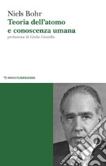 Teoria dell'atomo e conoscenza umana