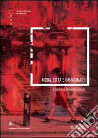 Moda, città e immaginari