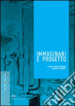 Immaginari e progetto