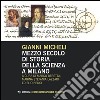 Mezzo secolo di storia della scienza a Milano libro