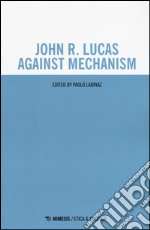 John R. Lucas against mechanism