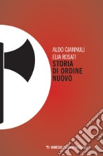 Storia di Ordine Nuovo libro