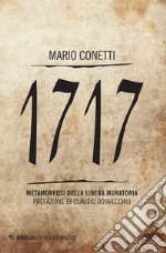 1717. Metamorfosi della Libera Muratoria libro