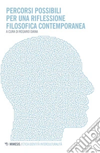 Percorsi possibili per una riflessione contemporanea libro