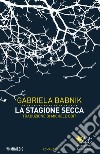 La stagione secca libro