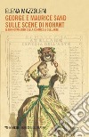 George e Maurice Sand sulle scene di Nohant. Il rinnovamento della commedia dell'arte libro