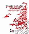Storia dell'arte giapponese. Genealogia dei capolavori in una prospettiva comparata. Ediz. illustrata libro