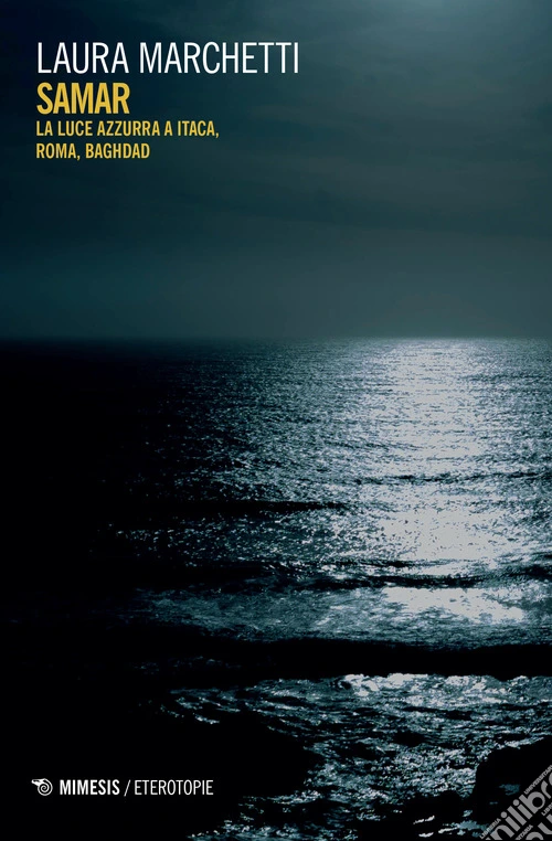 Samar. La luce azzurra a Itaca, Roma, Baghdad