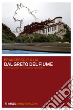 Dal greto del fiume libro