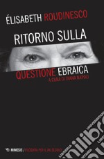 Ritorno sulla questione ebraica libro