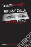 Ritorno sulla questione ebraica libro