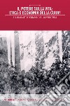 Il potere sulla vita: etica o economia della cura? libro