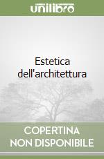 Estetica dell'architettura libro