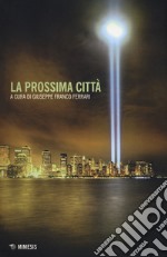 La prossima città libro