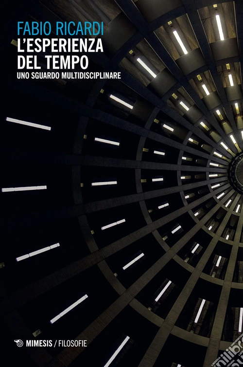 L'esperienza del tempo. Uno sguardo multidisciplinare