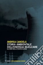 Storia ambientale dell'energia nucleare